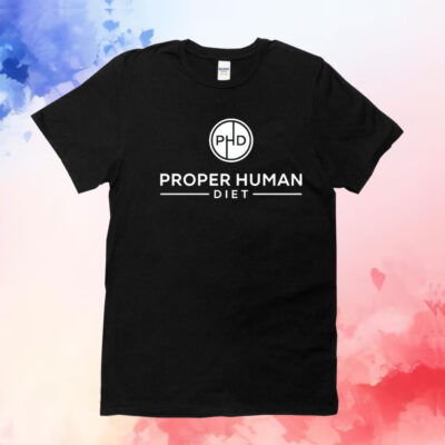 Proper human diet T-Shirt