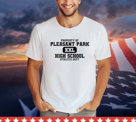 Property Of Pleasant Park High School Shirt