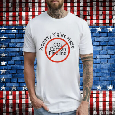 Property rights matter co2 carbon pipeline T-Shirt