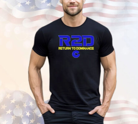 R2D return to dominance Shirt