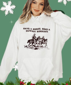 Save a horse read a cowboy romance shirt