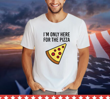 Sir Yacht I’m Only Here For The Pizza Shirt