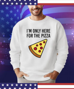 Sir Yacht I’m Only Here For The Pizza Shirt