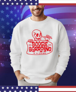 Skeleton boogie boarding is a crime shirt