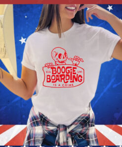 Skeleton boogie boarding is a crime shirt