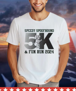 Speedy spoofhound & fun run 2024 T-shirt