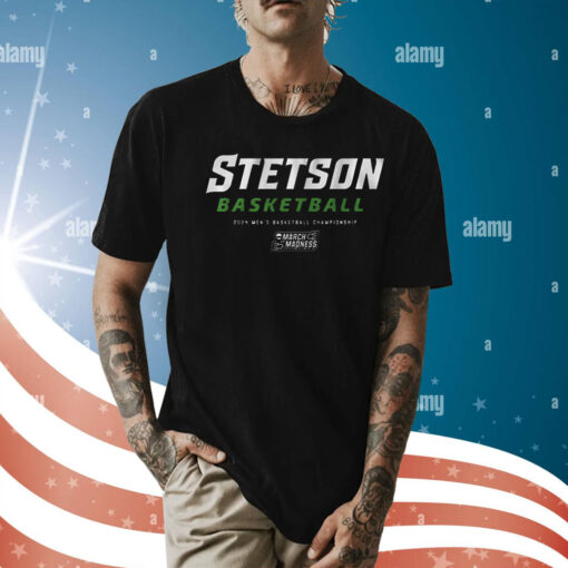 Stetson Hatters 2024 Ncaa Tournament Shirt