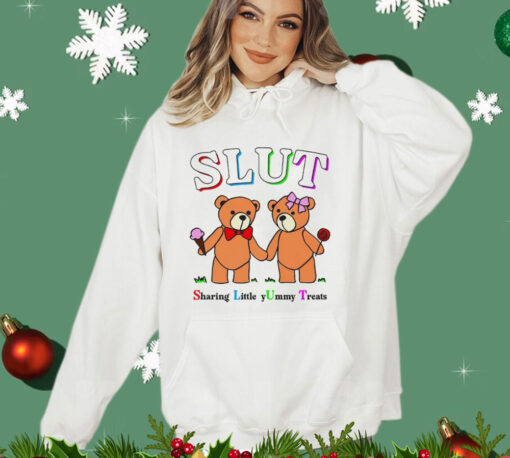 Teddy bears slut sharing little yummy treats Shirt