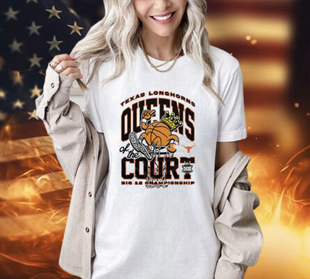 Texas Longhorns Queens Of The Court Big 12 Championship T-Shirt