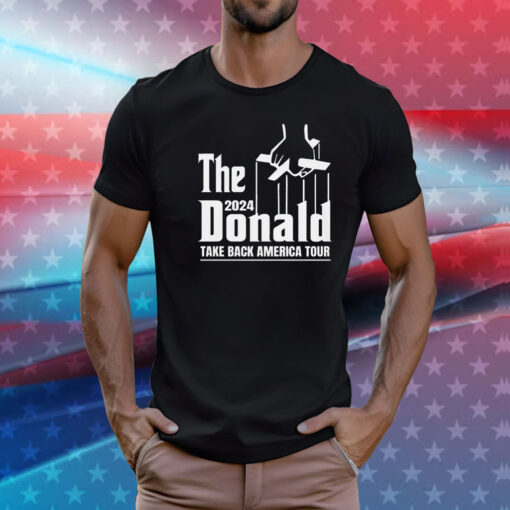 The Donald 2024 take America back tour T-Shirt