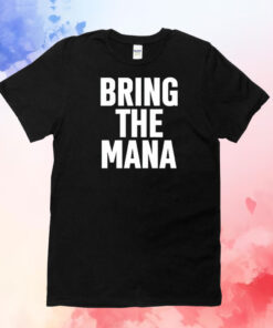 The Rock wearing bring the mana T-Shirt