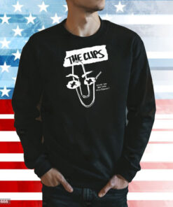 The clips would you like some assistance Shirt