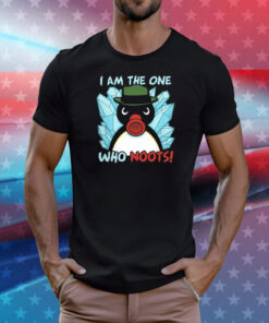 The one who noots T-Shirt