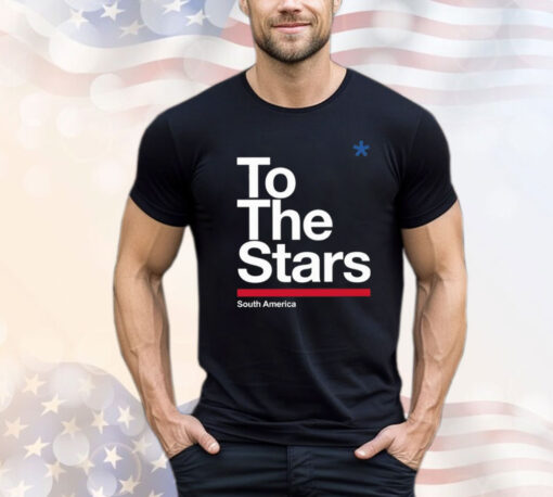 To The Stars South America Shirt