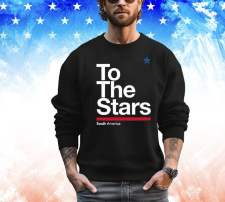 To The Stars South America Shirt