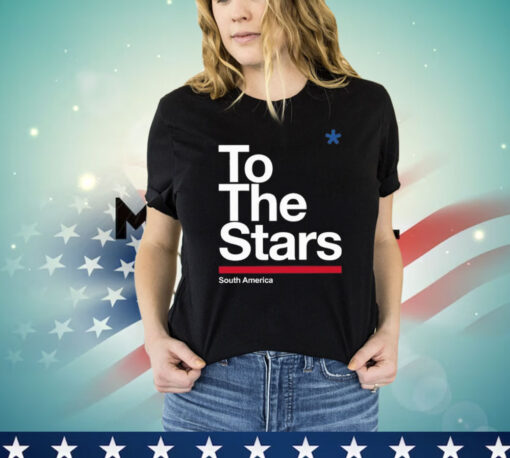 To The Stars South America Shirt