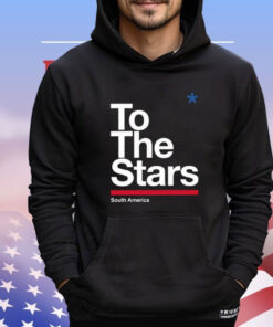 To The Stars South America Shirt