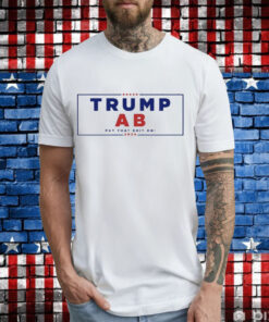 Trump Ab Put That Shit On 2024 T-Shirt