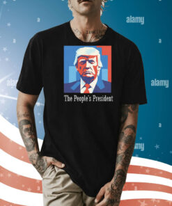 Trump the people’s president Shirt