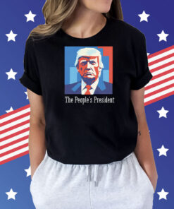 Trump the people’s president Shirt