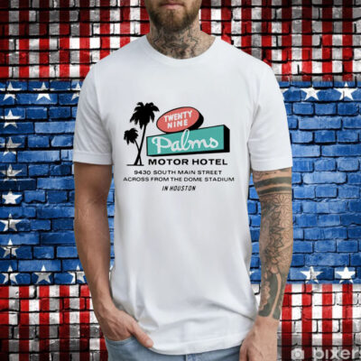 Twenty Nine Palms Motor Hotel Houston TX T-Shirt