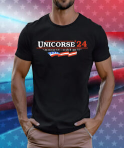 Unicorse 24 and why should i care T-Shirt