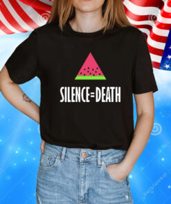 Watermelon silence equal death T-Shirt