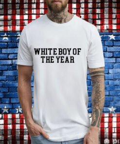 White boy of the year T-Shirt