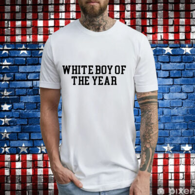 White boy of the year T-Shirt