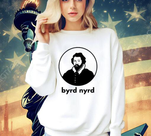 William Byrd Byrd Nyrd T-Shirt