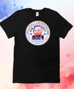 William J Le Petomane 2024 Phony Campaign T-Shirt