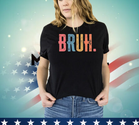 Women’s Bruh Formerly Known As Mom Printed Shirt