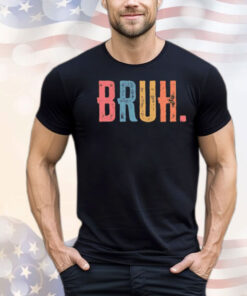 Women’s Bruh Formerly Known As Mom Printed Shirt