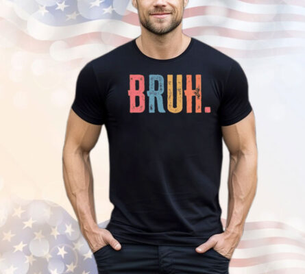 Women’s Bruh Formerly Known As Mom Printed Shirt