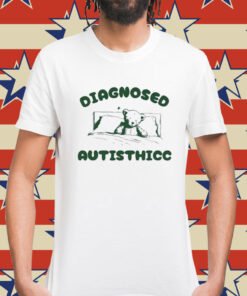 Diagnosed Autistic Bear t-shirt