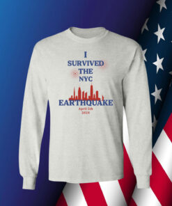 I Survived The NYC Earthquake Shirt