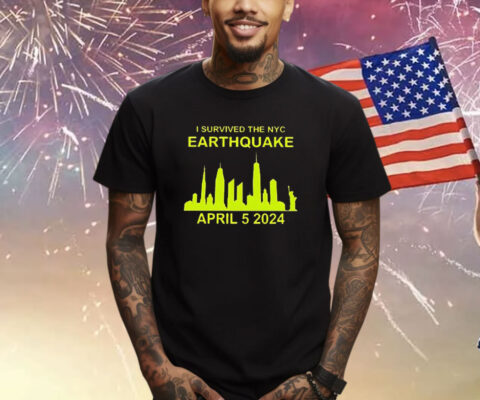 I Survived The New York City Earthquake T-Shirt