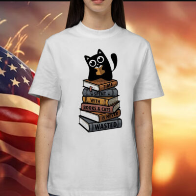 Time Spent With Books And Cats t-shirt