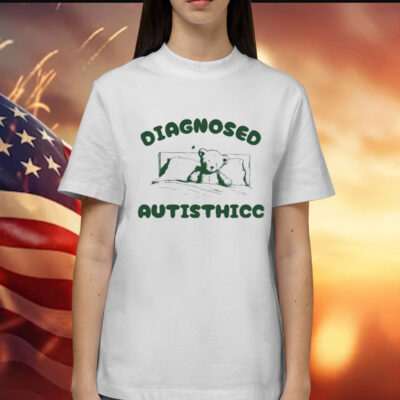 Diagnosed Autistic Bear t-shirt