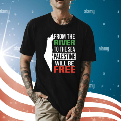 From The River To The Sea Palestine Will Be Free Shirt