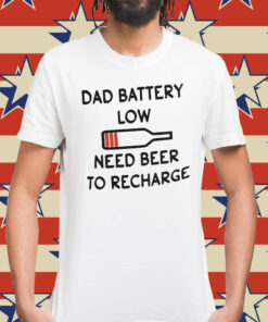 Dad Battery Low Need Beer To Recharge Sweatshirt