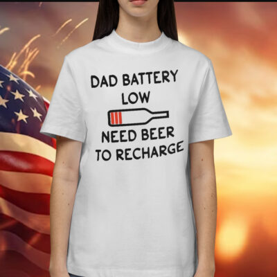 Dad Battery Low Need Beer To Recharge Sweatshirt