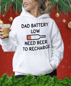 Dad Battery Low Need Beer To Recharge Sweatshirt