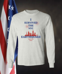 I Survived The NYC Earthquake Long Sleeve Shirt