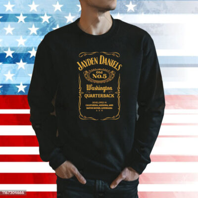 Jayden Danniels Old No 5 Washington Quarterback Developed In California Arizon t-shirt