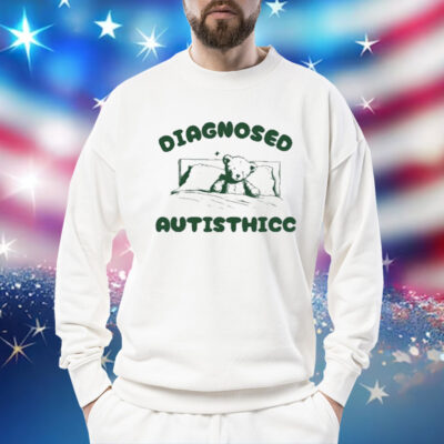 Diagnosed Autistic Bear t-shirt