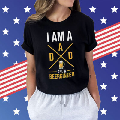 I Am A Dad And A Beergineer Sweatshirt