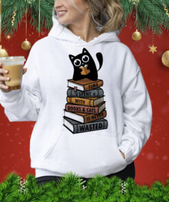 Time Spent With Books And Cats t-shirt