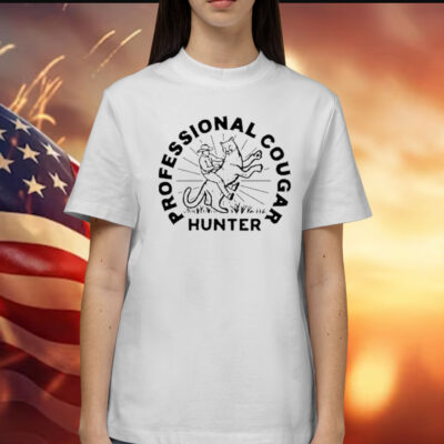 Professional Cougar Hunter t-shirt