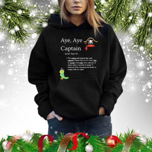 Aye, Aye Captain t-shirt